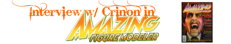 Interview with Crinon in Amazing Figure Modeler Issue #52